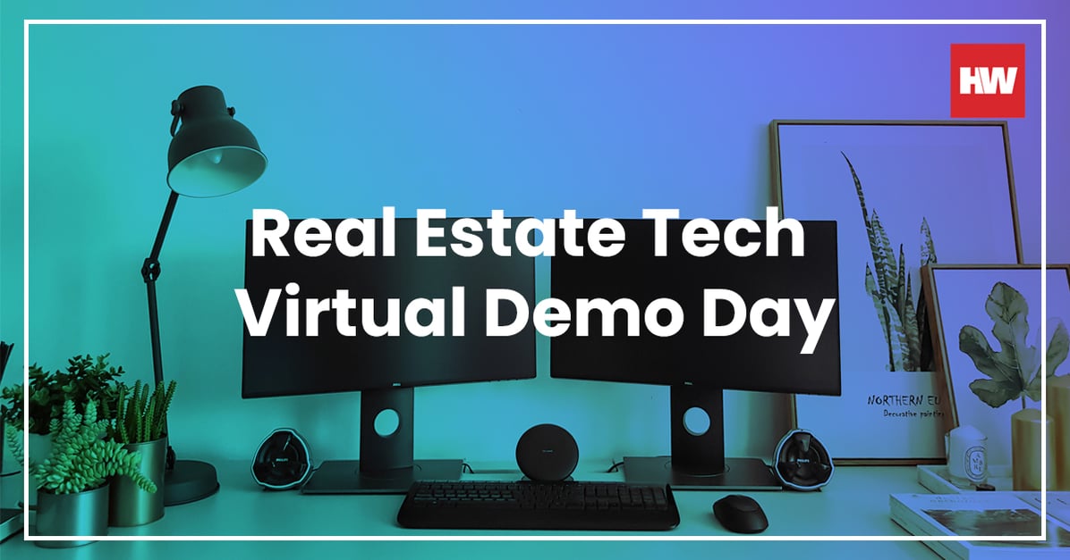 2020 - Real Estate Tech Virtual Demo Day - email